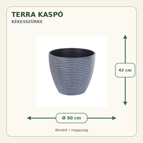 Kékesszürke Terra kaspó méretei: 50 cm átmérő és 42 cm magasság
