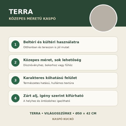 Világosszürke Terra közepes méretű kaspó fő tulajdonságai