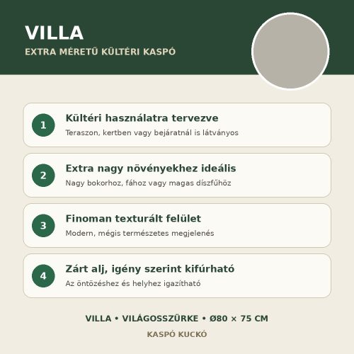 Világosszürke Villa extra méretű kültéri kaspó fő tulajdonságai