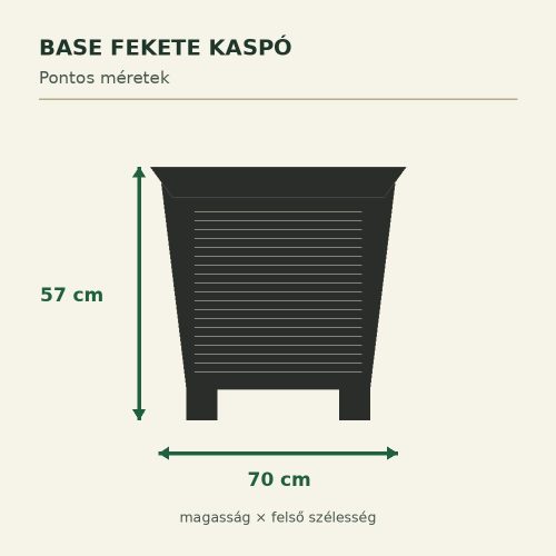 Base fekete kaspó méretei – 70 × 57 cm