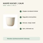 Calm fehér kaspó tulajdonságok – Kaspó Kuckó