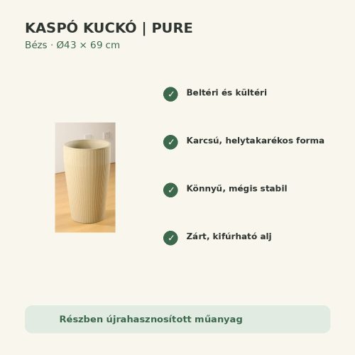Bézs Pure kaspó fő tulajdonságai és előnyei