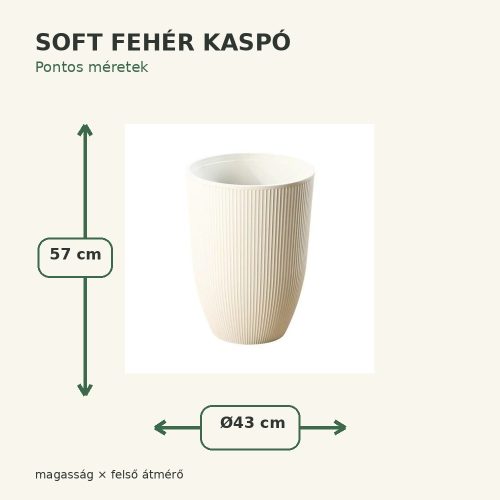 Soft fehér kaspó méretei – Ø43 × 57 cm