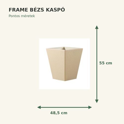 Bézs Frame kaspó méretei: 48,5 × 55 cm