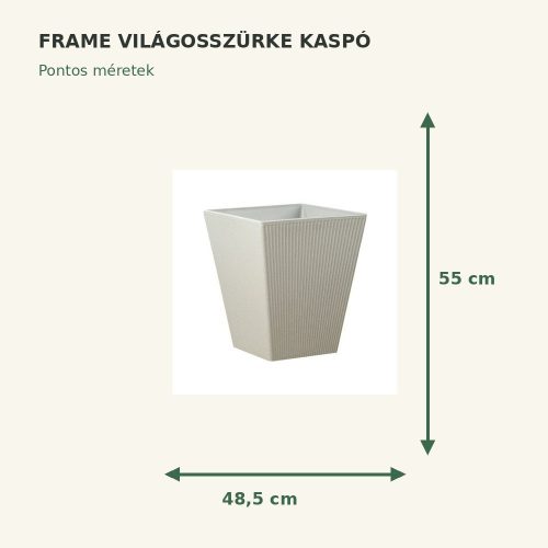 Világosszürke Frame kaspó méretei: 48,5 × 55 cm