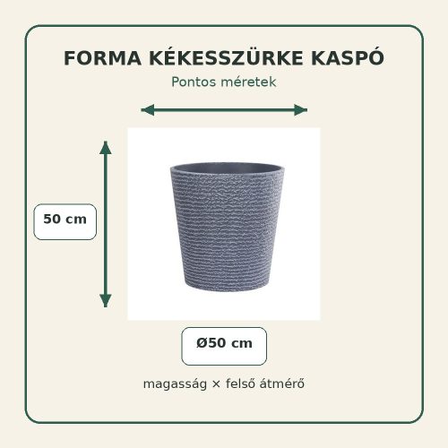 Forma kékesszürke kaspó méretei – 50 × 50 cm